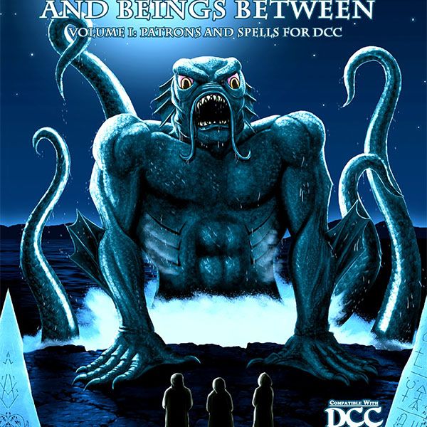 Angels, Daemons and Beings Between – Volume 1: Patrons and Spells for DCC - TCB Games & Collectibles