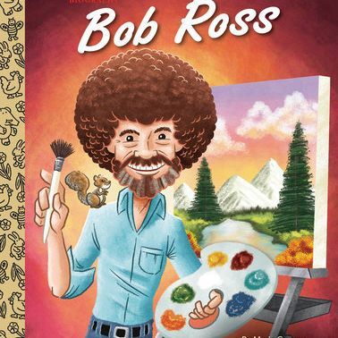 Cover of Bob Ross: A Little Golden Book Biography by Little Golden Books, featuring an illustration of Bob Ross on the front.