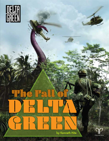 Delta Green RPG: The Fall of Delta Green