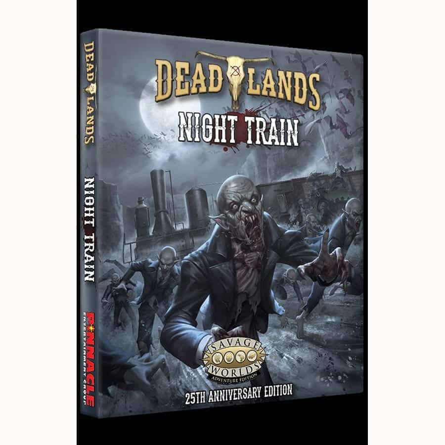 Deadlands RPG: Night Train 25th Anniv. Boxed Set - TCB Games & Collectibles