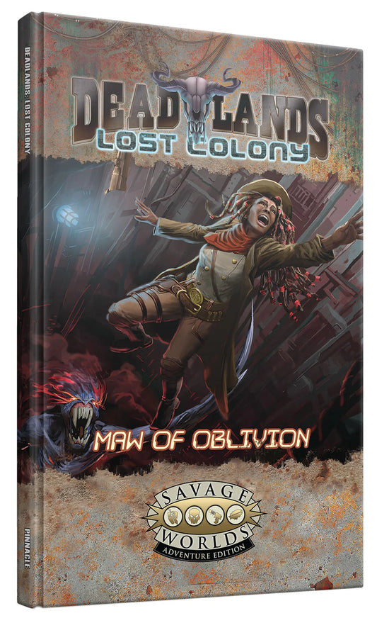 Deadlands: Lost Colony – Maw of Oblivion (SWADE) RPG