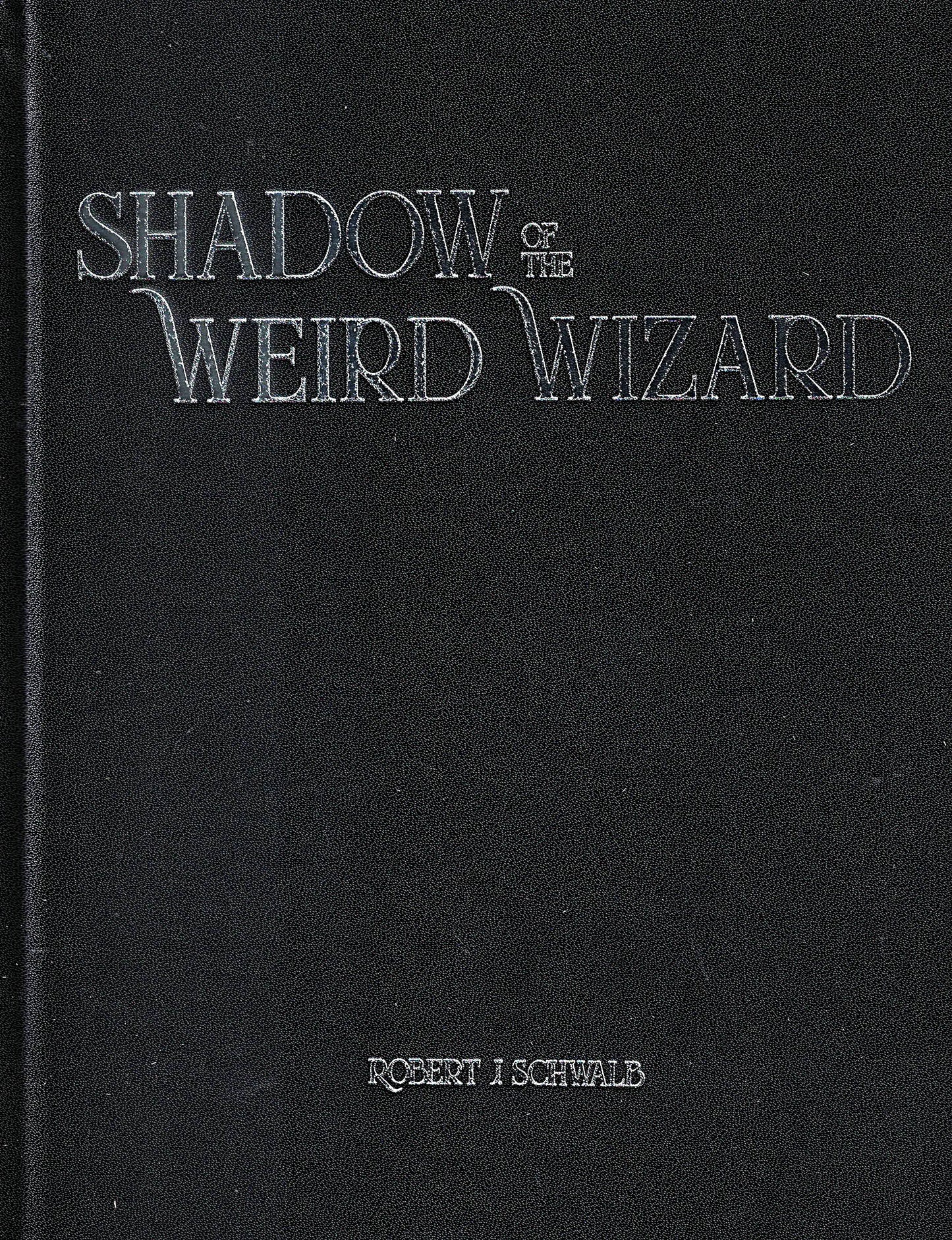 Deluxe edition RPG book "Shadow of the Weird Wizard" by Studio 2 Publishing, featuring fantasy artwork and detailed cover design.