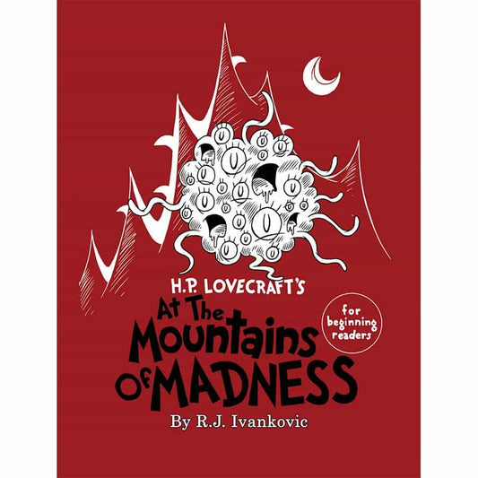 H.P. Lovecraft's At The Mountains of Madness - For Beginning Readers - TCB Games & Collectibles