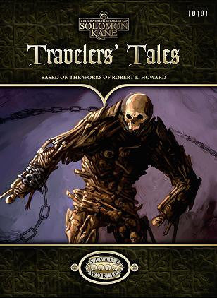 Travelers' Tales (The Savage World of Solomon Kane Adventure) RPG