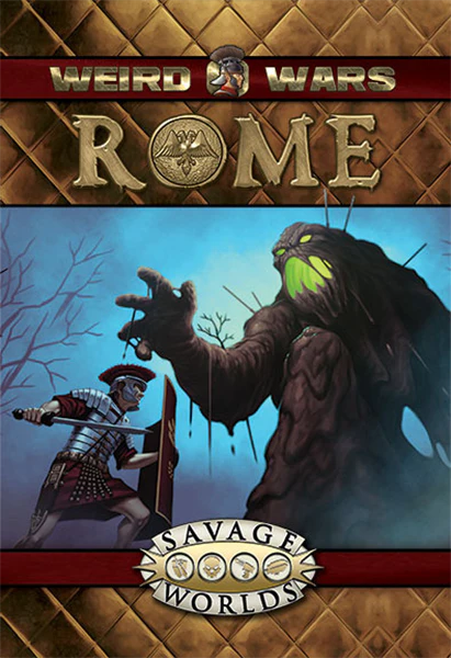 Weird Wars Rome: (Hardback Limited Edition) RPG