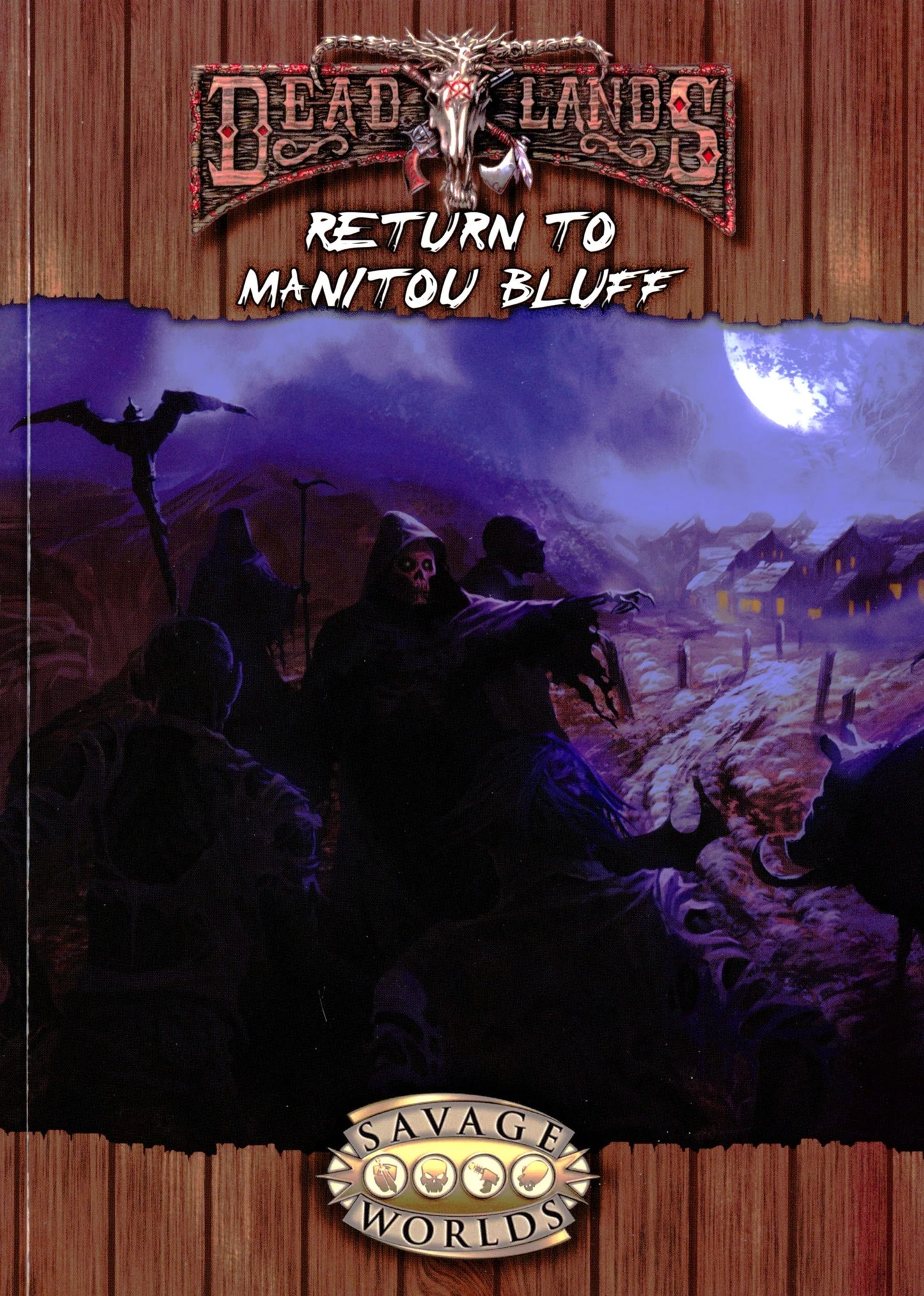 Deadlands Reloaded: Return to Manitou Bluff (Savage Worlds) RPG