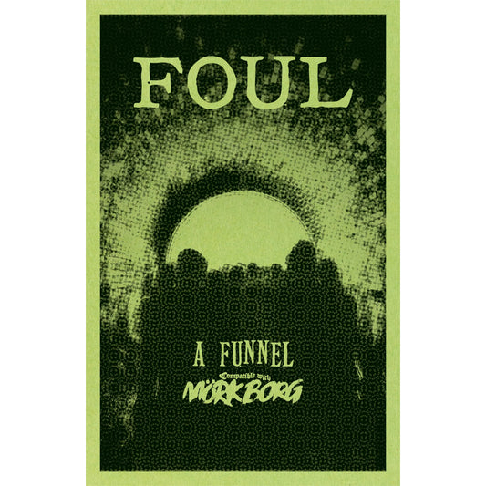 Foul: A Funnel Adventure RPG book by Studio 2 Publishing featuring dark fantasy artwork on the cover.